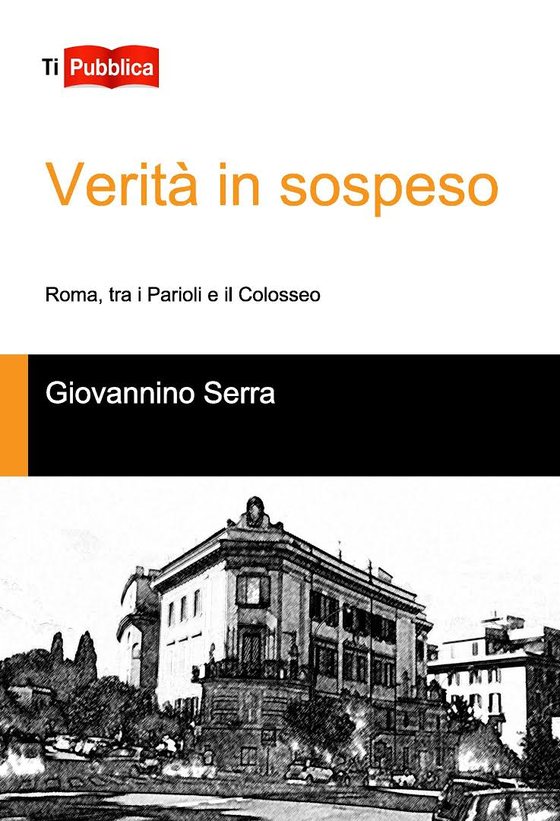 Copertina di Verità in sospeso, Roma tra i Parioli e il Colosseo
